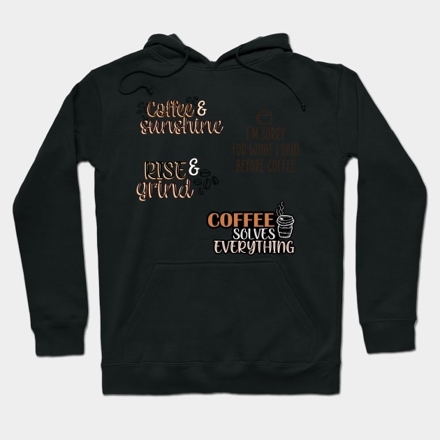 Coffee quote sticker pack Hoodie by SamridhiVerma18